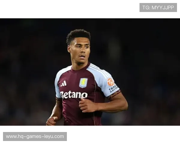 奥利·沃特金斯：被低估的进球效率与战术隐形贡献解析